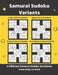 Samurai Sudoku Variants: 4 Different types of Samurai Sudoku Puzzles (Easy to Hard) by Somatomint
