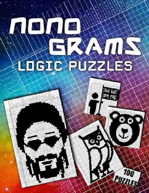 Picross Nonograms Puzzle Book - Hanjie Pixel Logic: 100 Challenging Puzzles Easy To Hard Japanese Crosswords Griddlers Paint By Numbers Picture Cross by Ninja Nonogram
