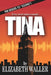 Tina by Elizabeth Waller