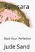 Samsara Book Four: Perfection by Jude Sand