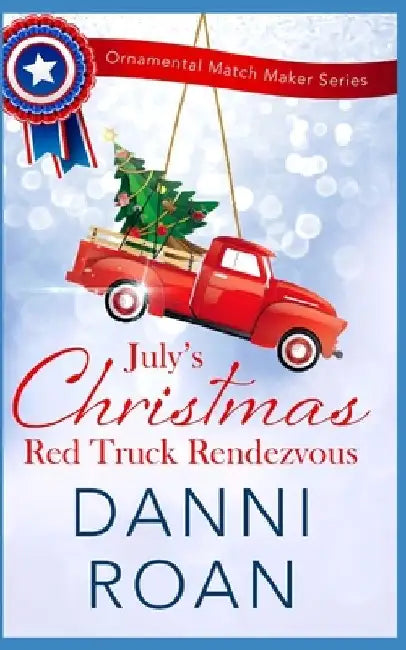 Red Truck Rendezvous by Erin Dameron Hill