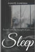 Sleep by Shanté Kaneisha