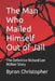 The Man Who Mailed Himself Out of Jail: The Richard Lee McNair Story by Byron Christopher