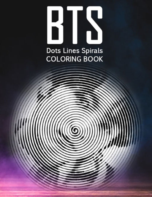 BTS dots lines spirals coloring book: outside the lines coloring book, New kind of stress relief co by L. Jad, Thomas