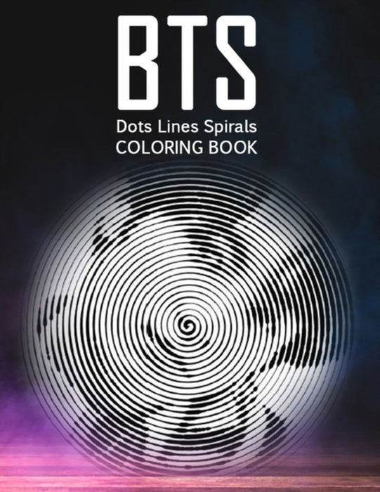 BTS dots lines spirals coloring book: outside the lines coloring book, New kind of stress relief co by L. Jad, Thomas