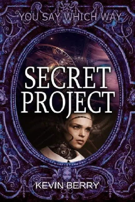 Secret Project by Kevin Berry
