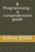 R Programming - A comprehensive guide by Editor Ijsmi
