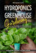 Hydroponics and Greenhouse Gardening: 2 in 1, Essential Guide with all the Secrets to Create Your Garden. Techniques for Beginners to Cultivating Frui by Nicolas Plant