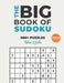 The Big Book of Sudoku: Over 300+ Medium Puzzles & Solutions to Challenge Your Brain by Logicality Seriality