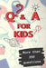 Q&A A Day For Kids: More Than 365 Q&A A Day Journal For Kids Children'S Activity Book Create Your by Motivation, Sara