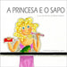 A Princesa E O Sapo: à luz da Teoria da Relatividade by Romano Jales, Elisabetta