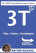 3T - Tips.Tricks.Techniques: for 100% Guaranteed Success in Exams by Satish Mardia