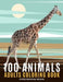 100 Animals Adults Coloring Book: An Adult Coloring Book Featuring Fun and Relaxing - Featuring Lion, Elephants, Owls, Horses, Cats, Eagles, Butterfly by Steven Ryan