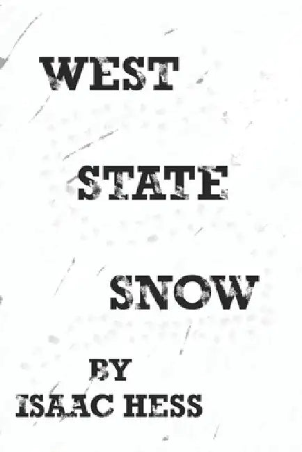 West State Snow by Isaac James Hess