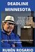 Deadline Minnesota: Riveting tales from one of America's best columnists by Rubén Rosario
