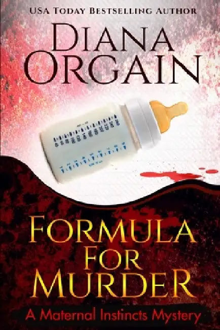 Formula for Murder (A Funny Mystery) by Diana Orgain