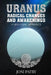 Uranus: Radical Changes and Awakenings: A NEO-VEDIC Approach by Joni Patry