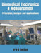 Biomedical Electronics & Measurement: Principles, Designs and Applications by V. K. Sachan