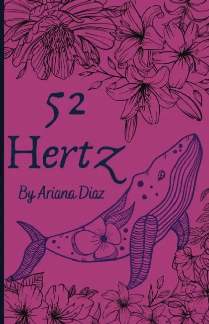 52 Hertz by Ariana Diaz