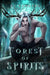 Forest of Spirits by S. J. Sanders