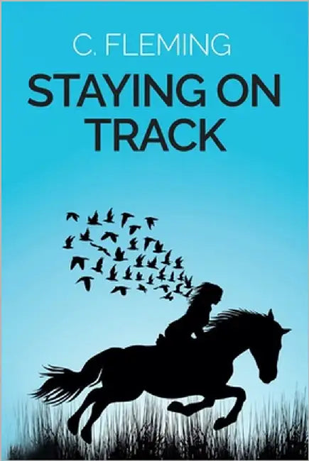 Staying on Track by Fleming, C.