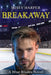 Breakaway by Missy Harper