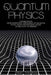 Quantum Physics for Beginners: Most Interesting Phenomena of Quantum Physics Semplified (Includes Theory of Relativity of Einstein) by Albert Friedman