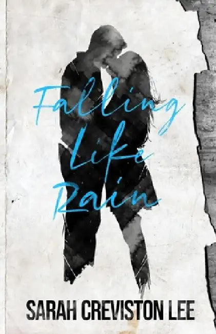 Falling Like Rain by Sarah Creviston Lee