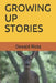 Growing Up Stories by Oswald Ricks