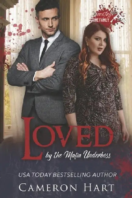Loved by the Mafia Underboss by Cameron Hart