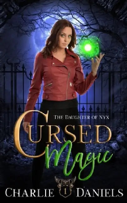 Cursed Magic: A Paranormal Academy Romance by Charlie Daniels