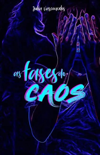 As fases do Caos by Julia Vasconcelos