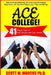 Ace College: 41 Simple Tips to High Grades & Low Stress by Scott M. Marcus