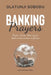 Banking Prayers by Olatunji Sobodu