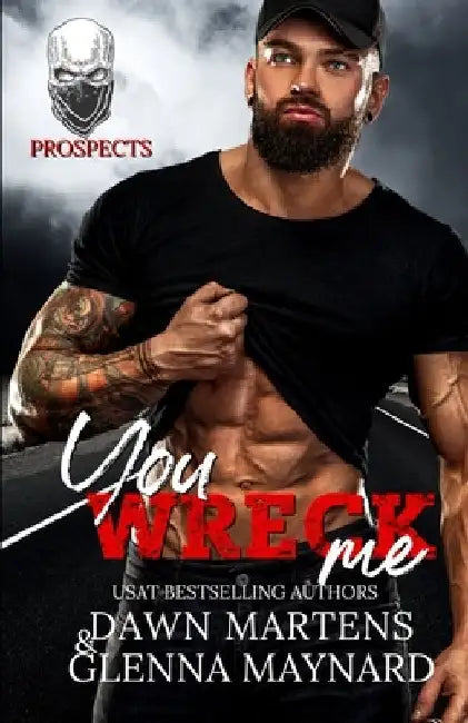 You Wreck Me by Dawn Martens