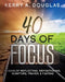 40 Days Of Focus: 40 Days of Reflecting, Repositioning, Scripture, Prayer, & Fasting by Kerry A. Douglas