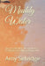 Muddy Water: The Trouble With Muddy Water is It's Hard to See What's Beneath It by Amy Selvidge