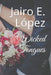 Wicked Tongues by Jairo E. López