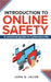 Introduction to Online Safety: A practical Guide to Cybersecurity by John G. Jacob