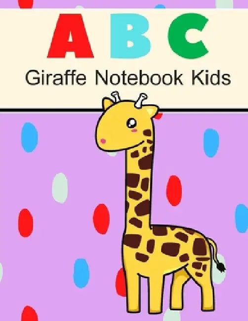 Giraffe Notebook ABC Kids: Handwriting practice paper abc kids, coloring pages, Gift Books for Kids Ages 2-5 by Pm Prem