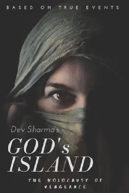Gods Island: The Holocaust of Vengeance by Dev Sharma