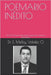 Poemario Inédito: + De 50 Poemas Inspirados: Especiales, Familia y Espirituales by Valdéz O., E. Melby