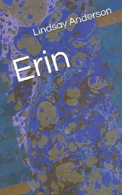 Erin by Lindsay Anderson