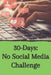 30-Days: No Social Media Challenge by The Dad Journals