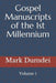 Gospel Manuscripts of the 1st Millennium: Volume 1 by Mark a. Dumdei