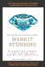 Make It Stunning: A concise guide to finish 3D printing objects by Marlon Wesley Machado Cunico