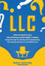LLC: What You Need to Know About Starting a Limited Liability Company along with Tips for Dealing with Bookkeeping, Account by Robert McCarthy