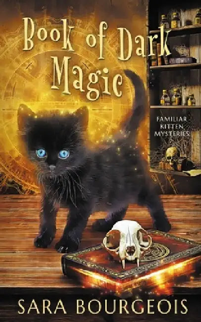 Book of Dark Magic by Sara Bourgeois