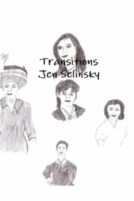 Transitions by Jen Selinsky