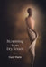 Blooming from Dry Bones by Kacy Marie